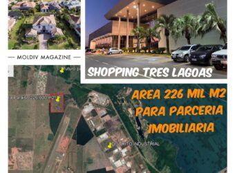 Área 226.315,31 m² – Próximo ao Shopping – Três Lagoas/MS